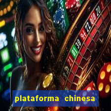 plataforma chinesa de jogos de cassino